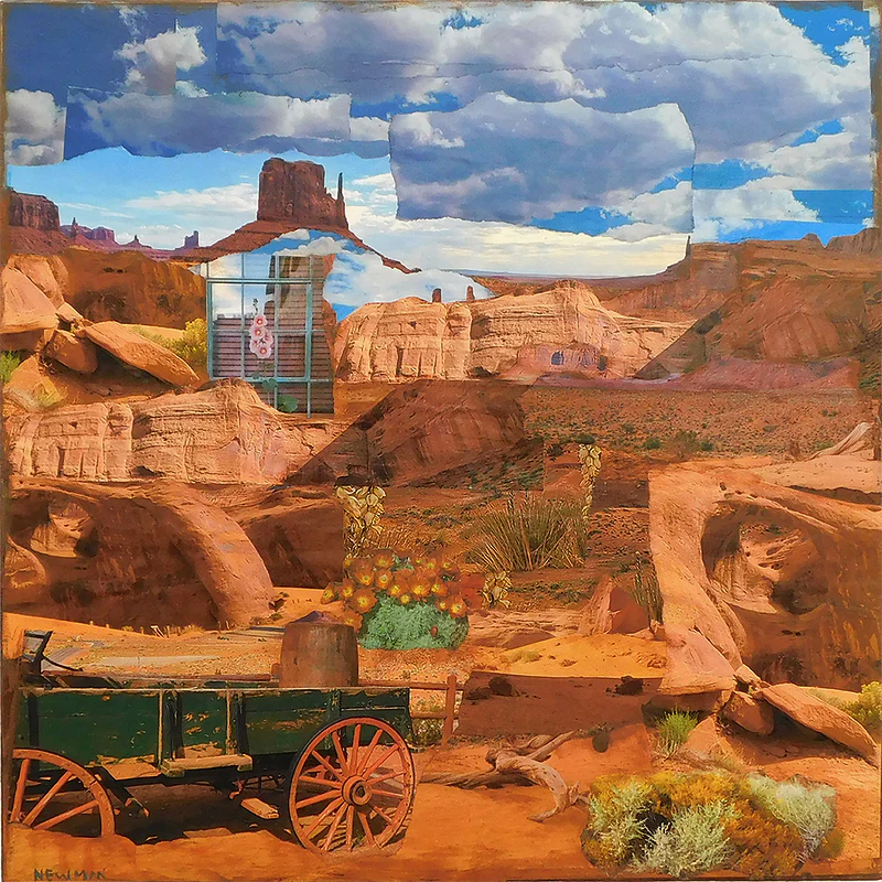 Monument Valley #1 by Dave Newman depicts a layered desert landscape with red rock formations, mesas, and a wide sky filled with large blue-and-white clouds. The mixed-media composition combines photographic and collage-like elements, including a rustic green wagon in the foreground, desert plants, sandstone arches, and a small house-like structure blended into the canyon scene. Warm earth tones contrast with the bright sky, creating a surreal, assembled view of the American Southwest.