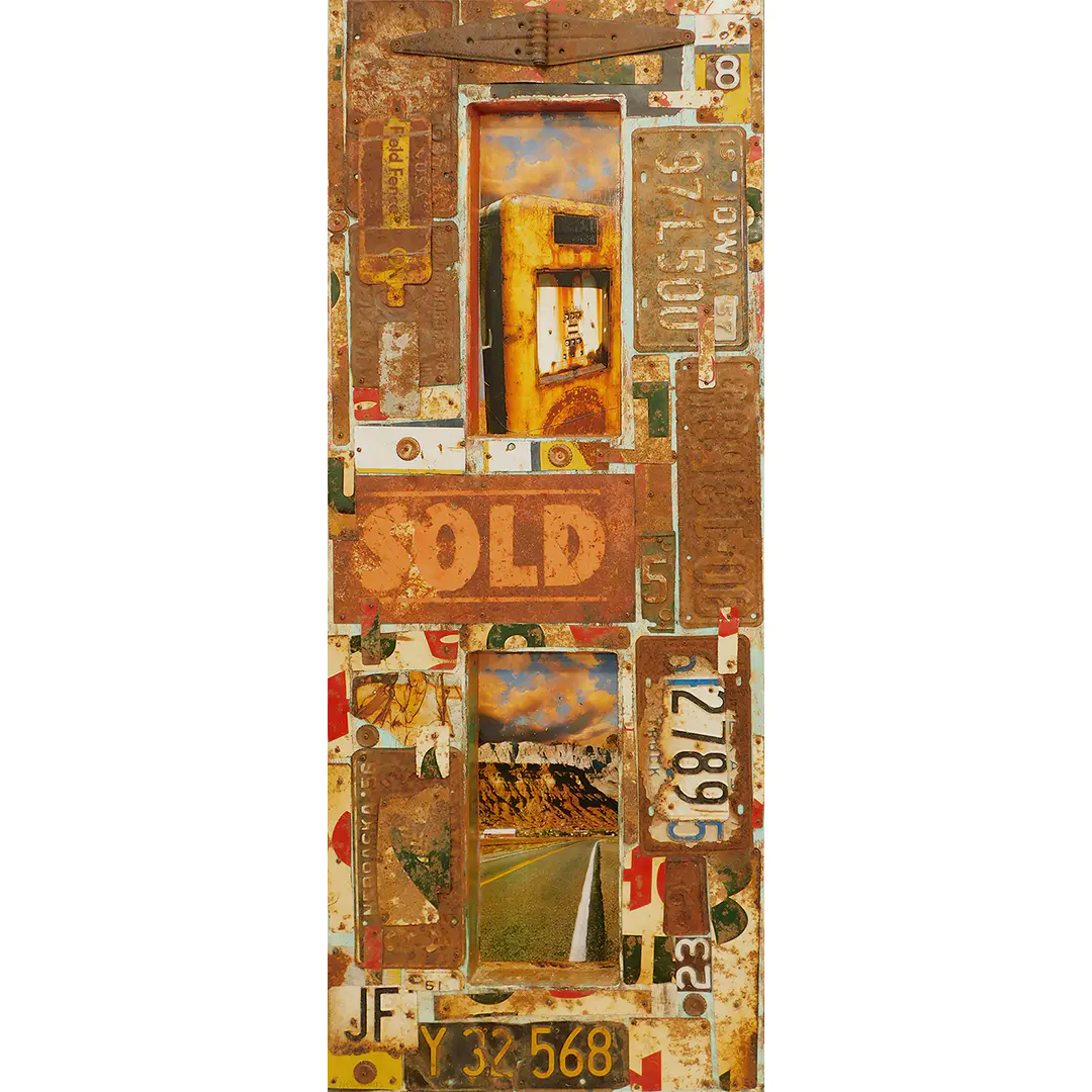 Somewhere Down the Road by Dave Newman is a vertical mixed-media assemblage made from weathered license plates, rusted metal, and found objects. Two inset images—an old yellow gas pump above and an open road leading toward cliffs below—create a nostalgic roadside narrative, while the word “SOLD” and layered automotive fragments add texture, age, and Americana character.